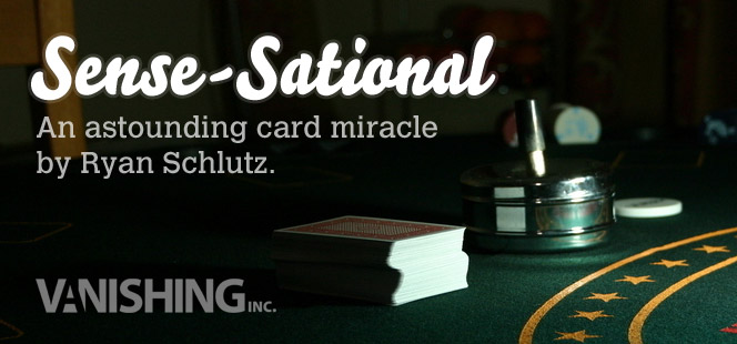 Sense-sational - Ryan Schlutz - Vanishing Inc. Magic shop